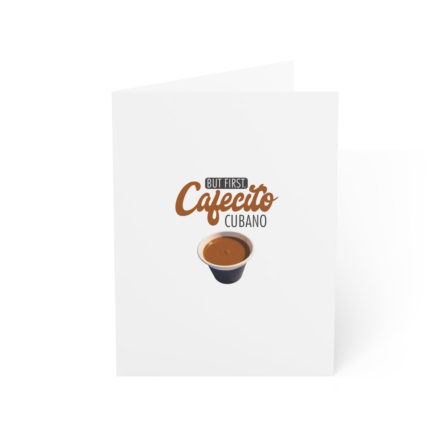 "But First, Cafecito Cubano" Greeting Card